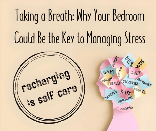 Taking a Breath: Why Your Bedroom Could Be the Key to Managing Stress - TV Beds Northwest