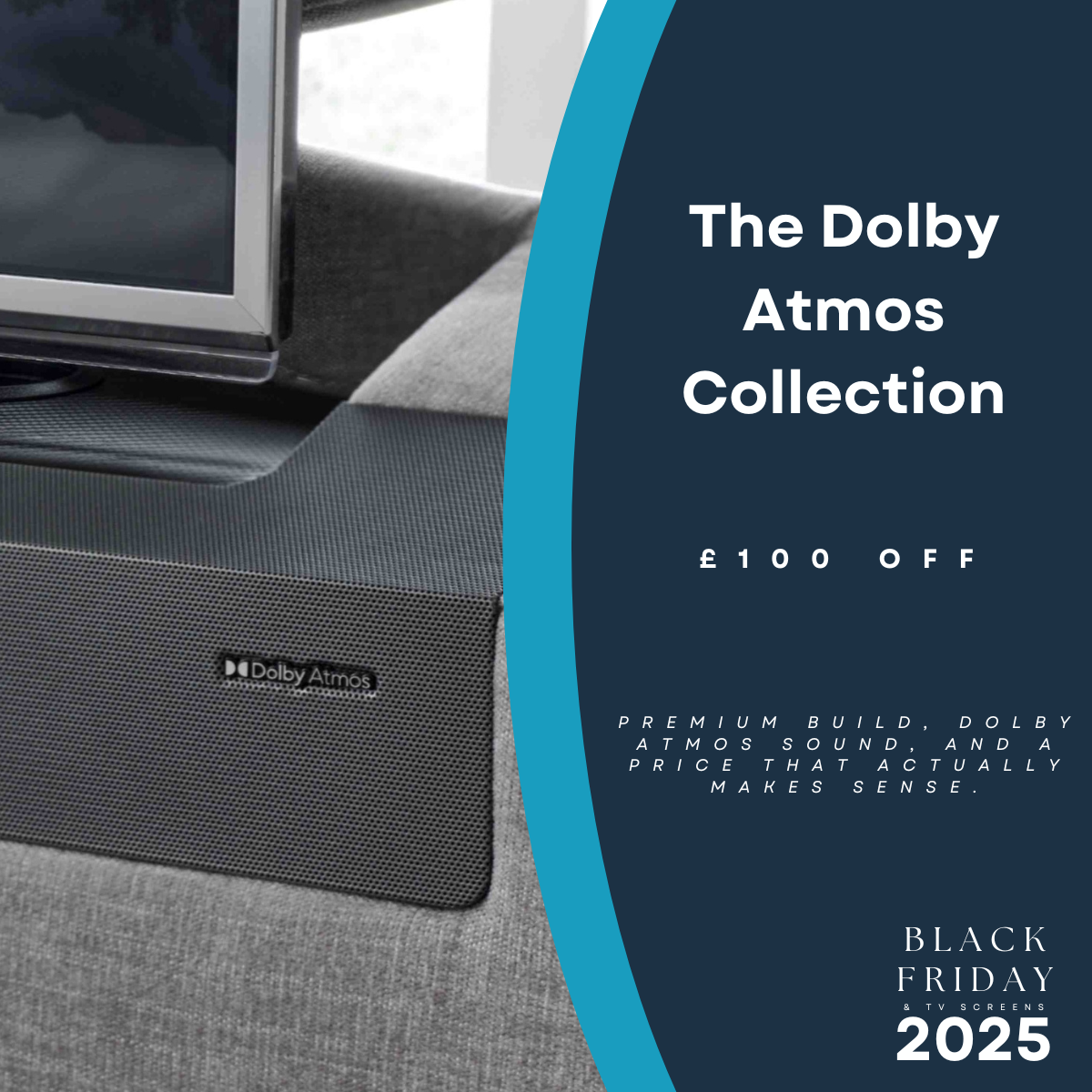 BF25 Dolby Atmos Collection